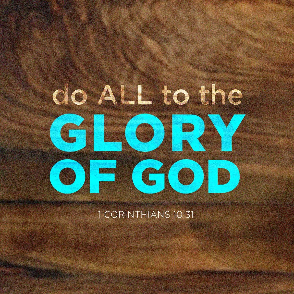 inforuthj's tweet photo. Whether therefore ye eat, or drink, or whatsoever ye do, do all to the glory of God.
1 Corinthians 10:31 (KJV)
#tothegloryofgod https://t.co/QNaA21RP7g