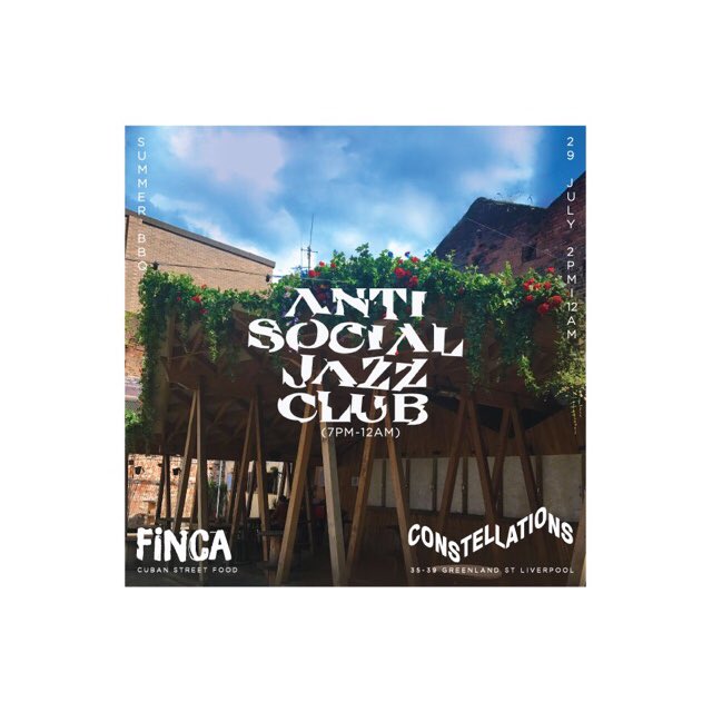 AntiSocialJazzClub (@antisocialjazz) on Twitter photo Good music for good people: ASJC x <a href="/ConstellationsL/">Constellations</a> Garden Party w/ @FincaLpool <a href="/melodistraction/">Melodic Distraction</a>「19:00」facebook.com/events/1242644… #Liverpool Good music for good people: ASJC x <a href="/ConstellationsL/">Constellations</a> Garden Party w/ @FincaLpool <a href="/melodistraction/">Melodic Distraction</a>「19:00」facebook.com/events/1242644… #Liverpool