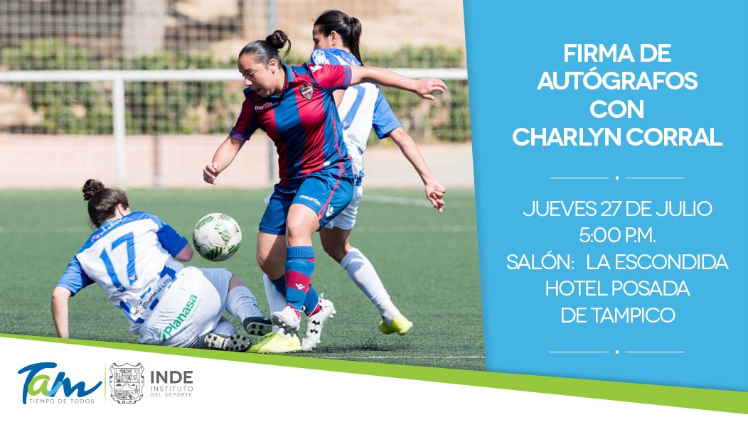 INDETamaulipas's tweet photo. A nuestra comunidad futbolista femenil las esperamos este 27 de julio a la firma de autógrafos con @CharlynCorral ¡Te esperamos! https://t.co/d6yodLkeyl