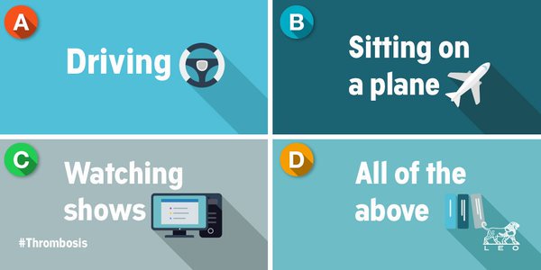 LEOPharmaCA's tweet photo. What puts you more at risk of a venous blood clot when done for extended periods of time? #LEOQuiz #ClotsMatter https://t.co/Bx4aqYPNwA
