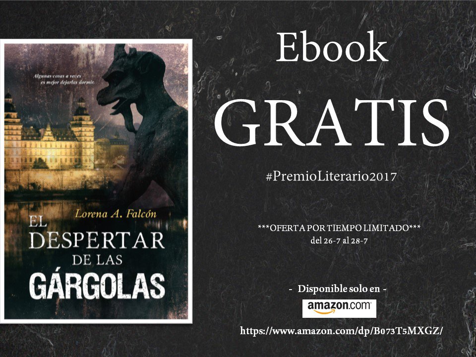 Recorridohastam's tweet photo. Días #gratis del #ebook El despertar de las gárgolas.
https://t.co/IbWZg7MB7w
#SemanaAutopublicados
#PremioLiterario2017 #AmazonIndie https://t.co/pICc7I8KJL