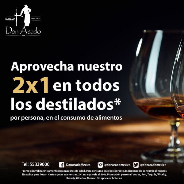 Últimos días de nuestra promoción 2x1 en destilados, vigente hasta el 31 de julio. Te esperamos en <a href="/donasadomexico/">DonAsadoMexico</a> #promoción #destilados