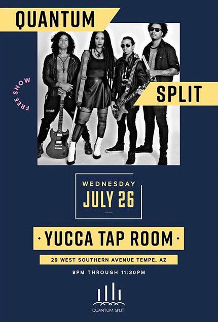 QuantumSplit's tweet photo. TONITE!! Come out to the .@yuccataproom in Tempe, AZ. 8PM. It's a show you have to see. #quantumsplit #qstour https://t.co/SklU8K8jDq