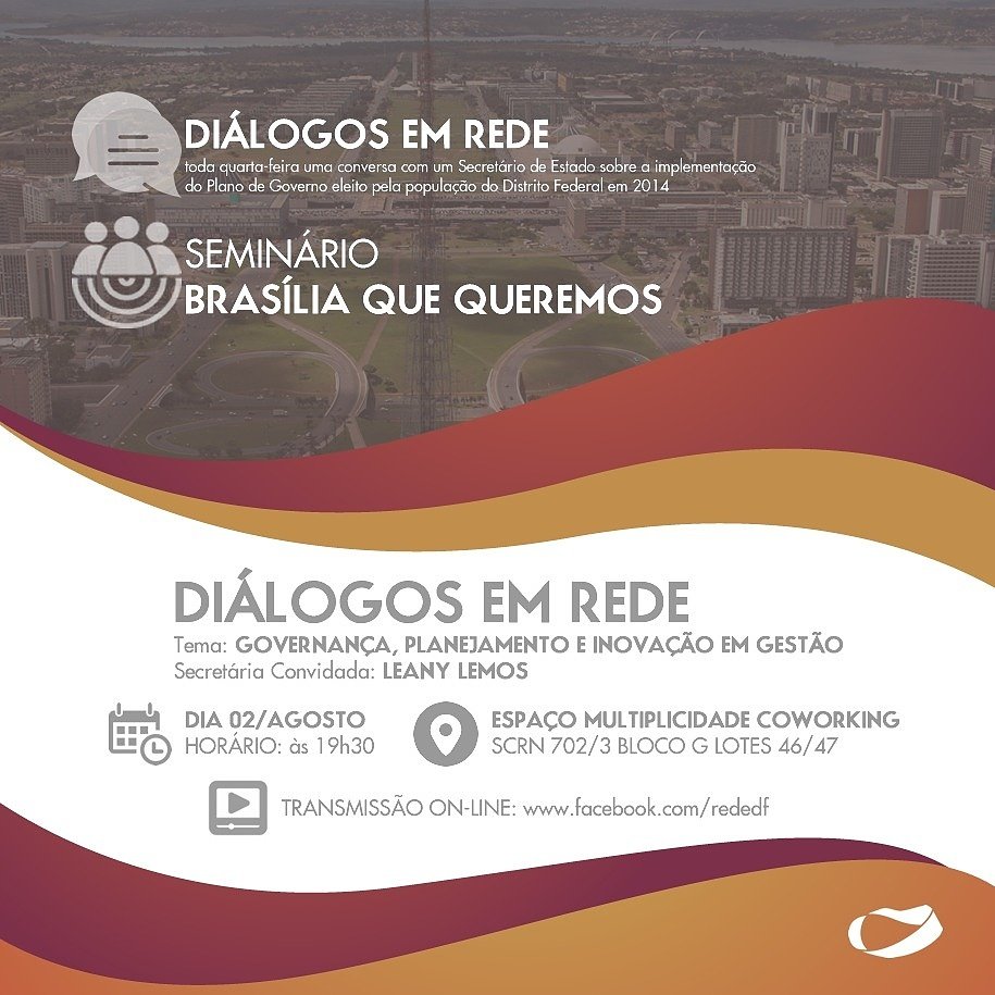 DFemRede's tweet photo. DIÁLOGOS EM REDE, com a Secretária Leany Lemos, 2/ago. #Vem! #brasiliaquequeremos #rede18 #REDEDF https://t.co/oVQvFFOv1m