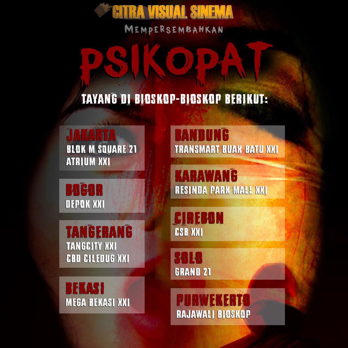 PsikopatMovie's tweet photo. Ini daftar bioskop yang diteror #PsikopatMovie mulai HARI INI. 🗡

#CitraVisualSinema 
#Psikopat 
#27Juli2017 https://t.co/SHnrLaX94V