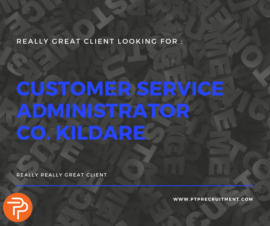 PTPRecruitment's tweet photo. Customer Service Administrator. #Kildare #jobfairy #Jobs https://t.co/RSBF6QaJu7