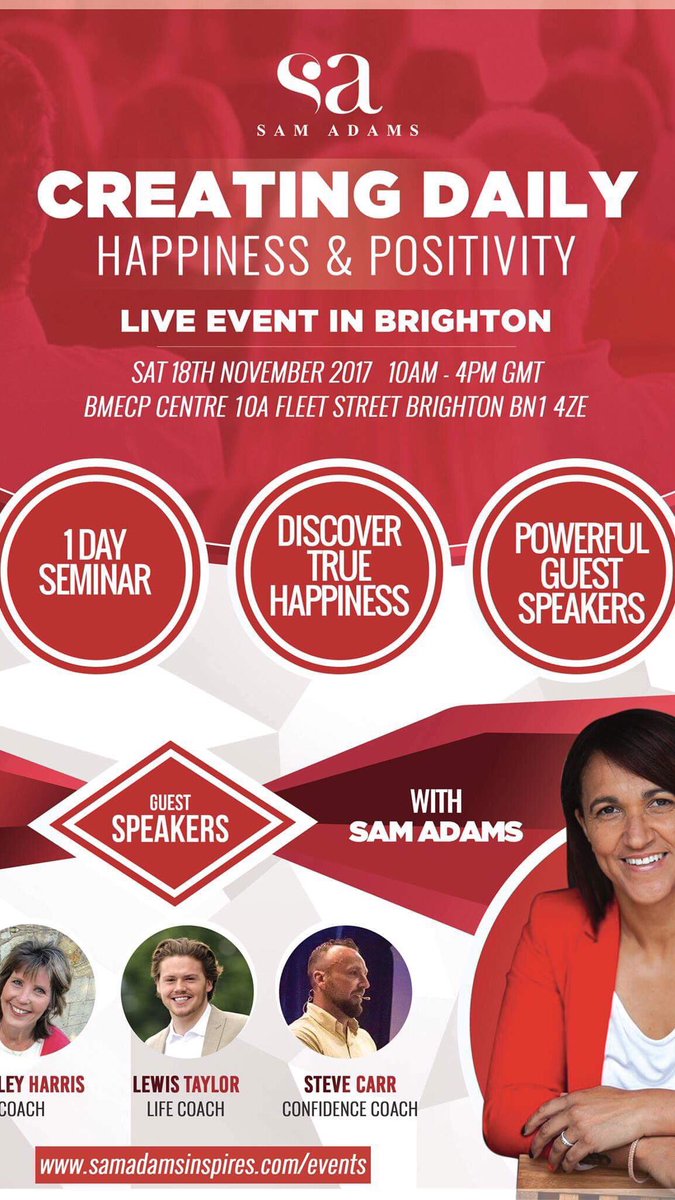 ThisIsSamAdams's tweet photo. Increase your daily #happiness &amp; #positivity. Live a fulfilled #life why not come to my 1 day event in #brighton on 18/11/17 #BeInspired https://t.co/w8vPl8WE2l