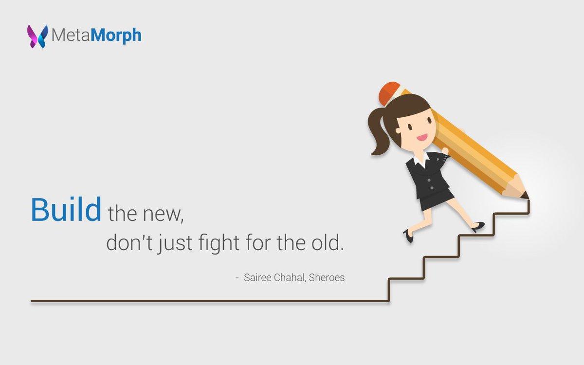 MetamorphIndia's tweet image. #Build the new, don’t just fight for the old

#Entrepreneurship #ThursdayThoughts  #startups #learning