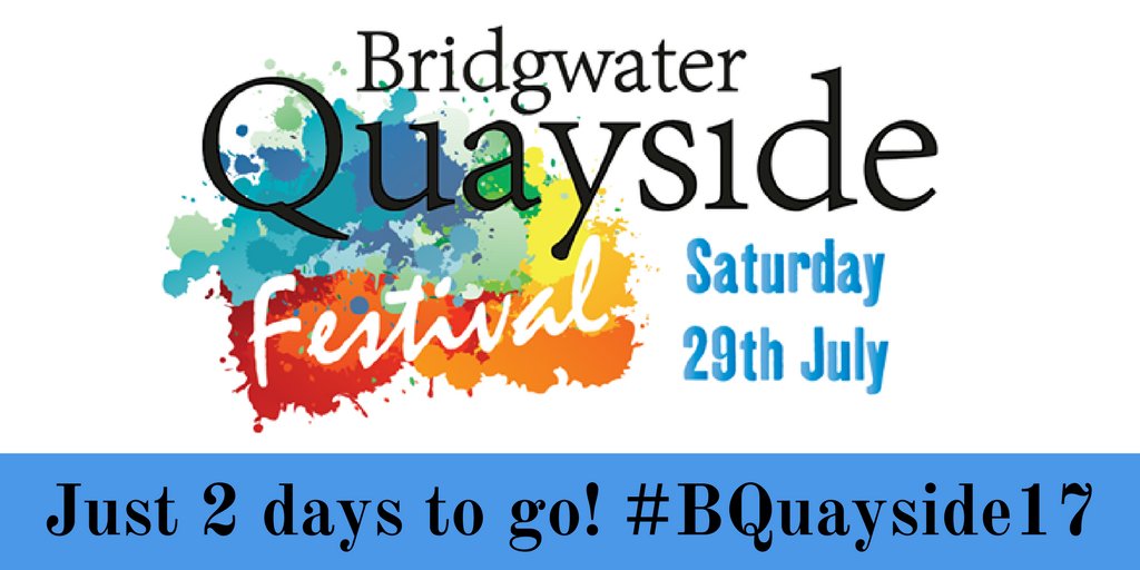 BQuaysideFest's tweet photo. With just 2 days to go until #BQuayside17 - what are you most looking forward to about the festival?https://t.co/qJ9ss2agDJ #Bridgwater https://t.co/gfaRkmZIth