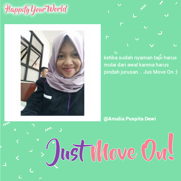 amaliade_'s tweet photo. Ketika sudah nyaman tapi harus mulai dari awal karna pindah jurusan ,, just Move On J #MomenJustMoveOn dan #Happifyourworld https://t.co/fzZ4z5jrWl