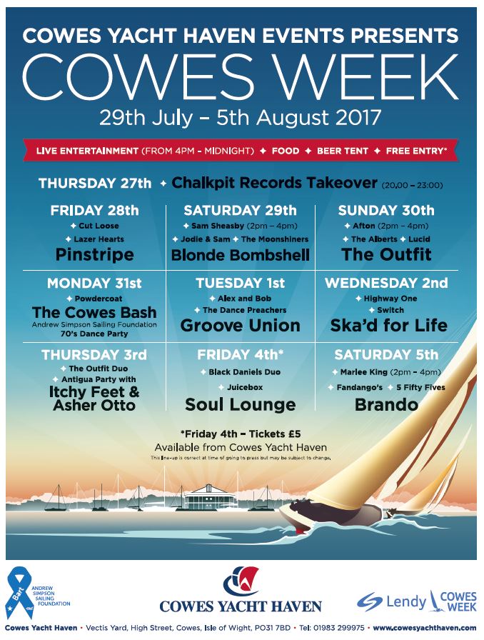 Here's our Entertainment Schedule for Cowes Week!