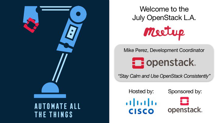OpenStack_LA's tweet image. The @OpenStack_LA July #Meetup is 2nite w/ @Thingee & lots of goodies. Sponsored by @OpenStack and hosted by @CiscoCloud. #OpenStack7BDay ☁️