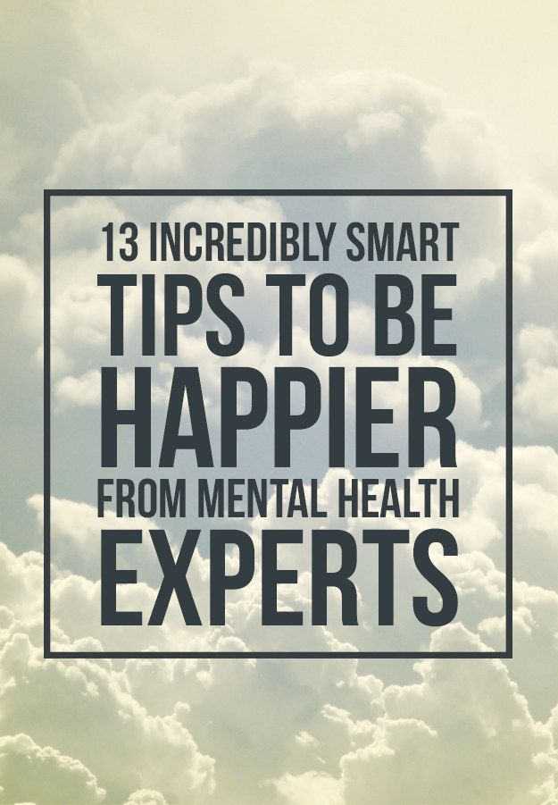 13 Incredibly Smart Tips To Be Happier From Mental Health Experts buff.ly/2uCDthz via <a href="/annabroges/">a nobody</a>