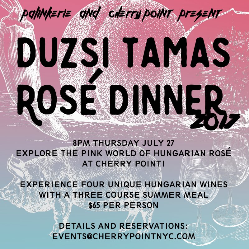 cherrypointnyc's tweet photo. TONIGHT! 7/27 join us for the @palinkerie X #CherryPointNYC Rosé Dinner! 4 Hungarian Rosé Wines w/ a 3-Course Summer Meal $65 PP #Brooklyn https://t.co/Iy1MmwW4Ix