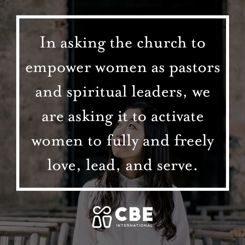 CBEInt's tweet photo. For the profound good of the church, women must lead. https://t.co/93GY4Pwhgd https://t.co/ip2tzwSW1z