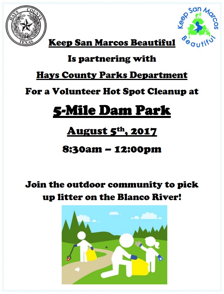 Join Keep #SanMarcos Beautiful and the Hays County Parks Department next Saturday, Aug 5 for a community clean up at 5 Mile Dam Park! #SMTX