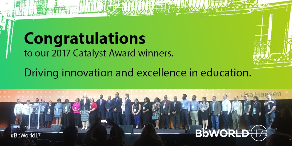 Blackboard's tweet photo. Congratulations to our 2017 Catalyst Award winners, driving innovation and excellence in education. #BbWorld17 https://t.co/dzSw7xN5Ia
