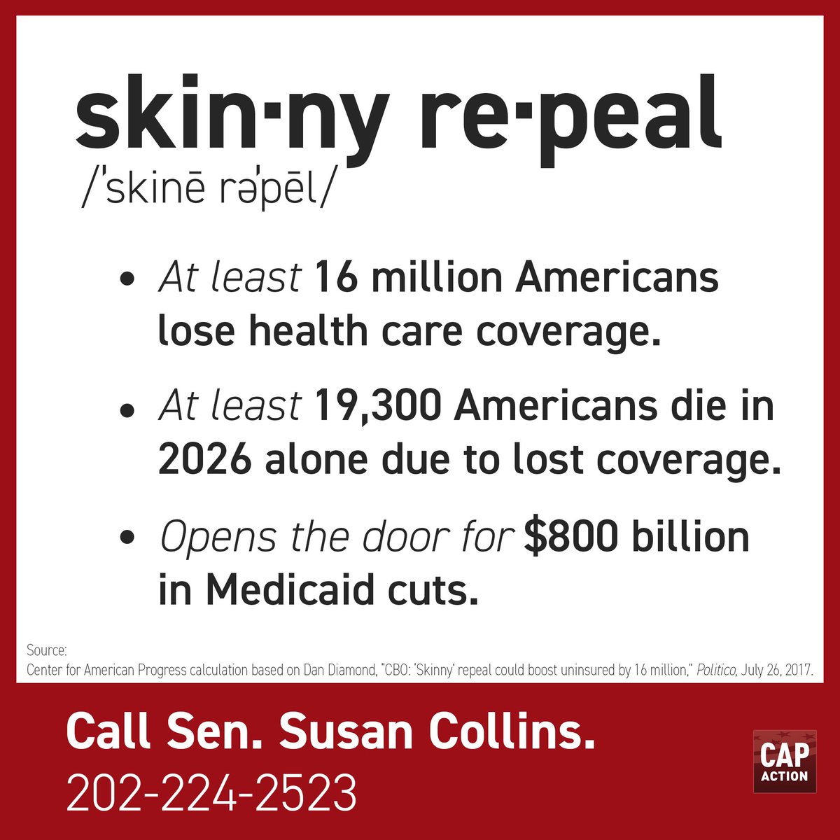 "Skinny repeal" rips coverage from *at least* 16m people &amp; ups premiums by 20%. CALL <a href="/SenatorCollins/">Sen. Susan Collins</a> &amp; say #VoteNO