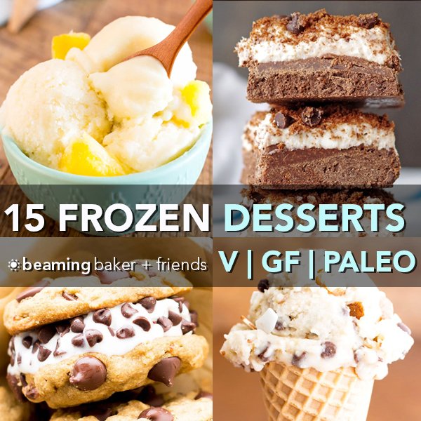 BeamingBaker's tweet photo. NEW on the blog ☀︎︎ 15 Delicious Paleo Frozen Desserts ☀︎ #Paleo #Vegan #DairyFree #GlutenFree

Get the Recipes: https://t.co/JBynGLTJct https://t.co/DYLL3jAA2d
