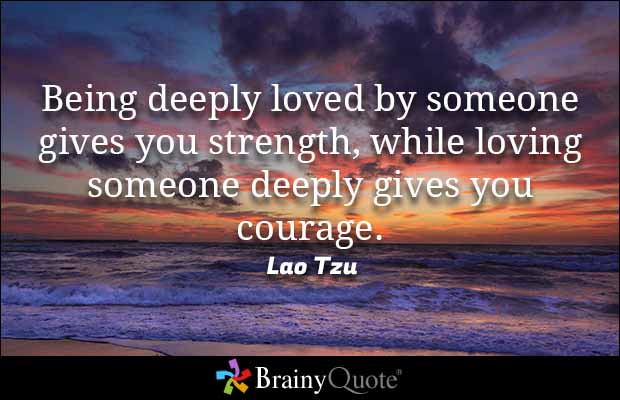 BrainyQuote's tweet photo. Being deeply loved by someone gives you strength, while loving someone deeply gives you courage.
https://t.co/Sp6aBszVlL #brainyquote #QOTD https://t.co/z8bMoikPBX