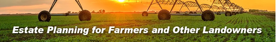 One week from today - Estate Planning for Farmers and Landowners - Thurs. Aug. 3 - 6:15 PM
Call 334-684-2484 to RSVP - Space is limited