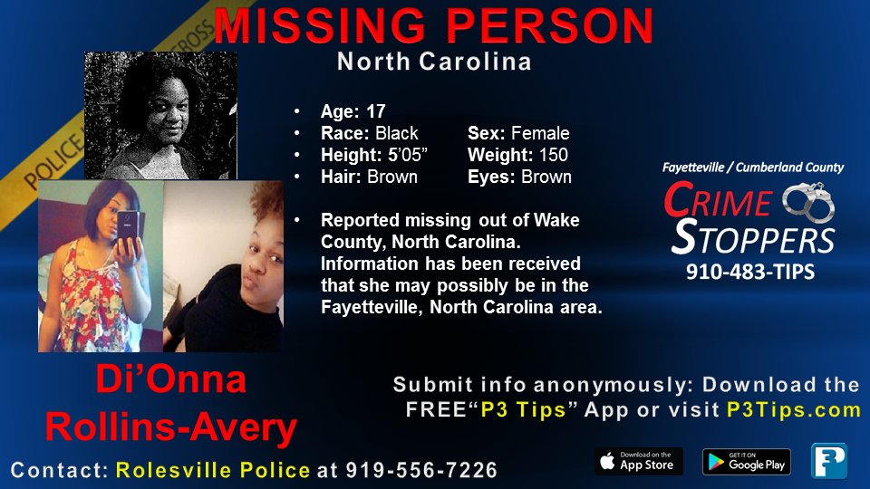 Di'Onna Rollins-Avery is missing from Wake County and may possibly be in the Fayetteville area. Submit info --> P3Tips.com  #RT