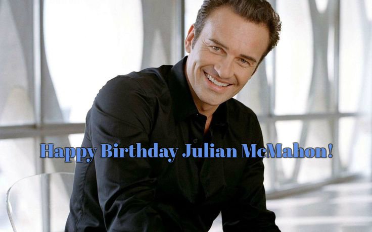 Happy 49th Birthday to Julian McMahon! 