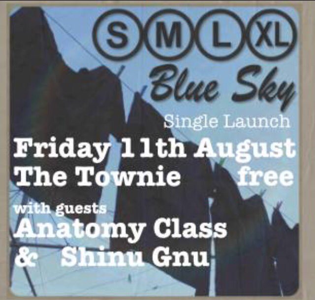Blue sky single launch fri 11 August @TheTownie2 @anatomy_class #livemusic #sydneymusicscene #bluesky #smlxl