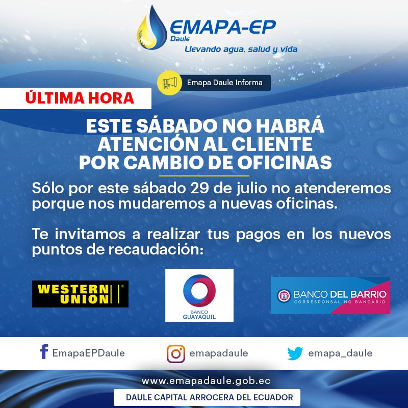 emapa_daule's tweet photo. Sólo por este sábado 29 de julio no habrá atención por cambio de oficinas https://t.co/SEWAhUjgDG