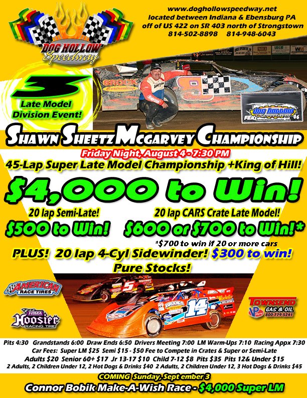 Dog Hollow Speedway (@doghollowspeed) on Twitter photo Shawn McGarvey Race $4,000 Super LM <a href="/doghollowspeed/">Dog Hollow Speedway</a> on Fri, Aug 4. $500 Semi-Late $600 or $700 Crate LM $300 4-Cyl plus Pure Stocks! Shawn McGarvey Race $4,000 Super LM <a href="/doghollowspeed/">Dog Hollow Speedway</a> on Fri, Aug 4. $500 Semi-Late $600 or $700 Crate LM $300 4-Cyl plus Pure Stocks!