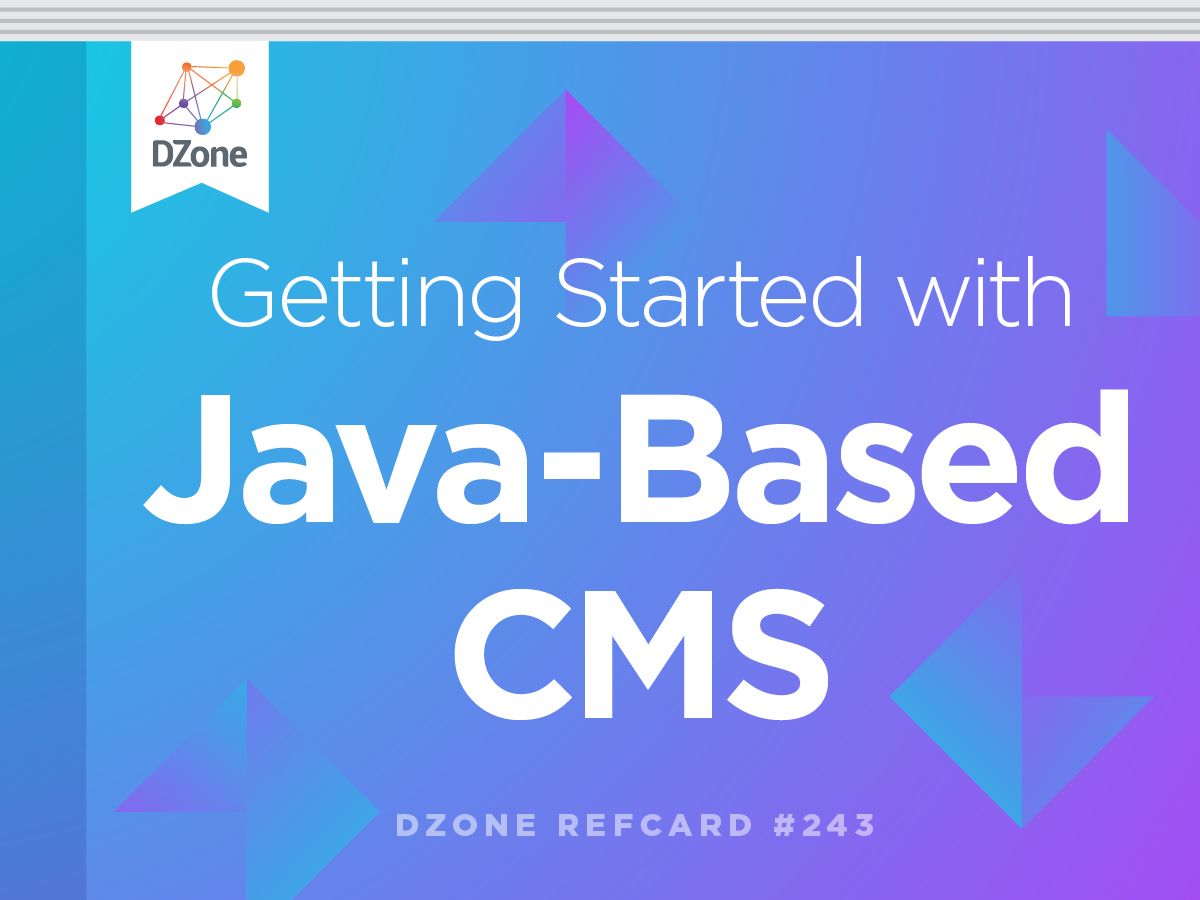 [New Refcard] Getting Started With Java-Based #CMS via #MVB <a href="/russdanner/">russ danner</a> bit.ly/2vbR2aW