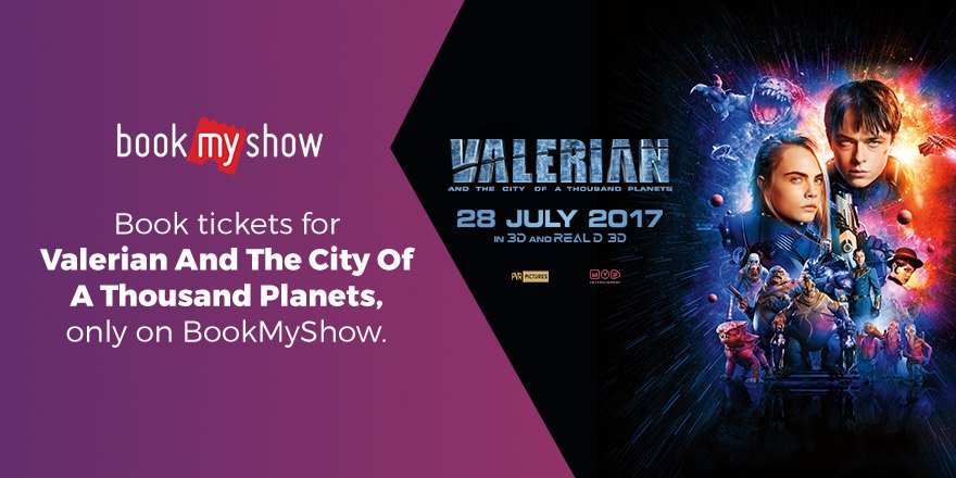 bookmyshow's tweet photo. Take your imagination on a journey!
#Valerian NOW PLAYING in 3D and RealD 3D in cinemas near you.

Book now: https://t.co/XWsdqgpN91 https://t.co/tin7F3V4xi