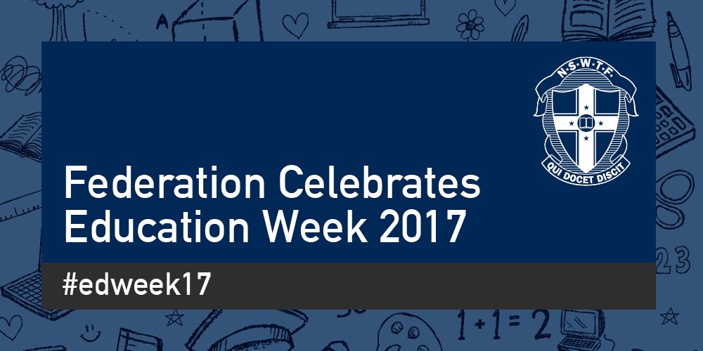 TeachersFed's tweet image. Federation is proud to represent teachers in the NSW public education system. #EDWEEK17