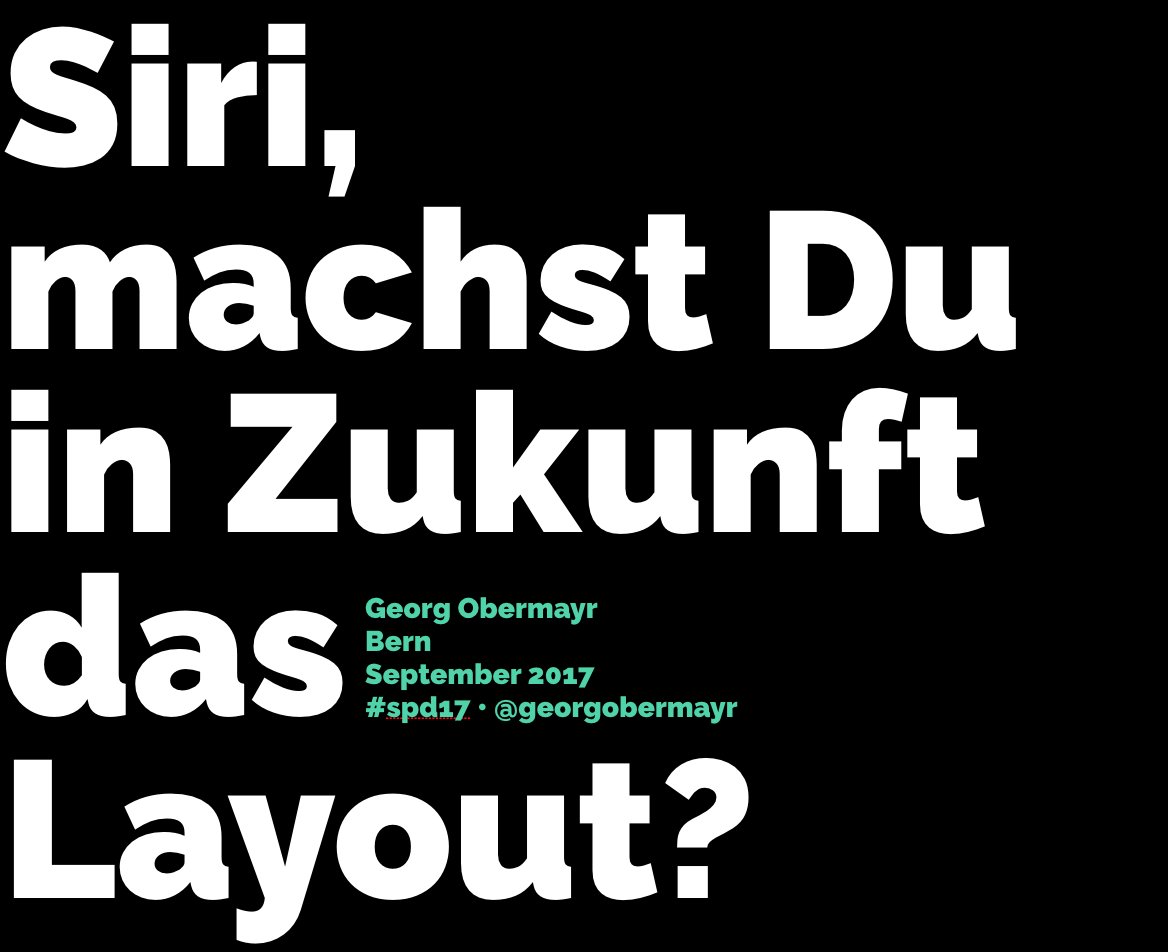 georgobermayr's tweet photo. Siri, machst Du in Zukunft das Layout? Swiss Publishing Days 2017, alles zu KI & #Publishing: https://t.co/IuKrdom63L #spd17 @publisher_ch https://t.co/GP2ZswxW2V