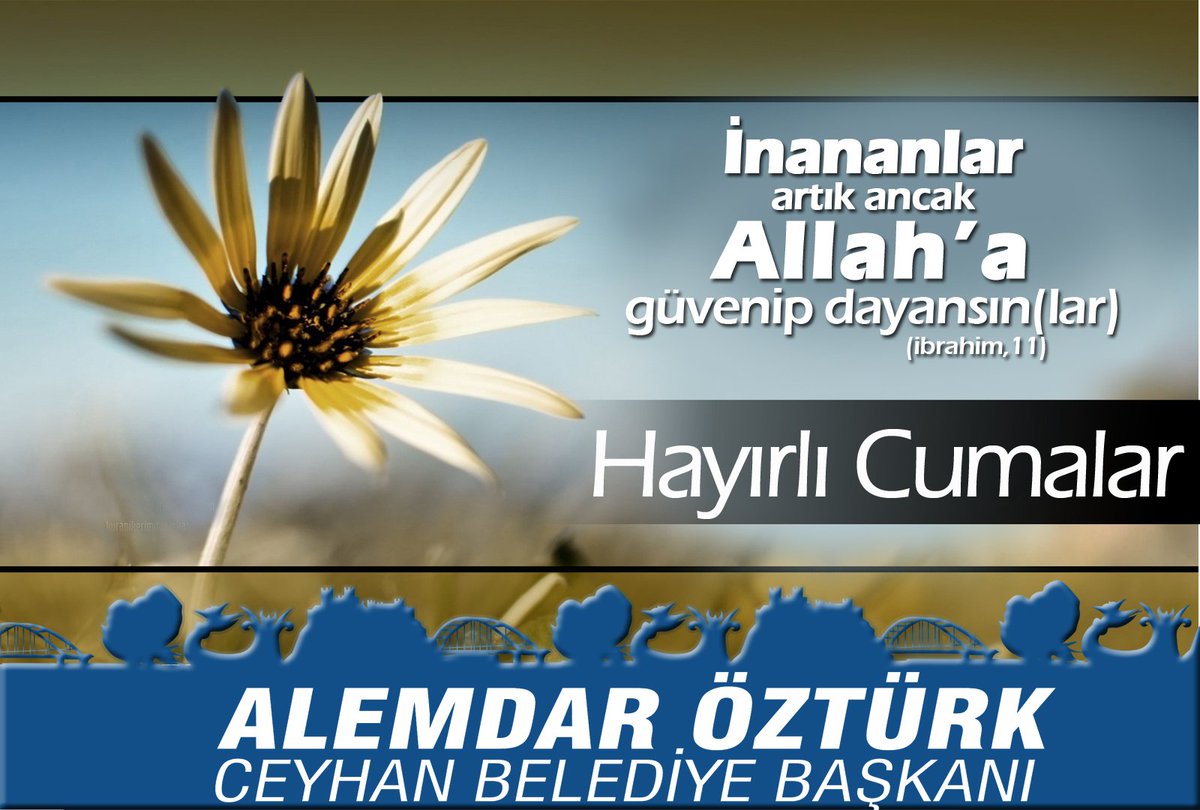 Alemdarozturk's tweet photo. İnananlar artık ancak Allah’a güvenip dayansın(lar). (İbrahim,11)
Hayırlı Cumalar https://t.co/UrDSd7XCUg