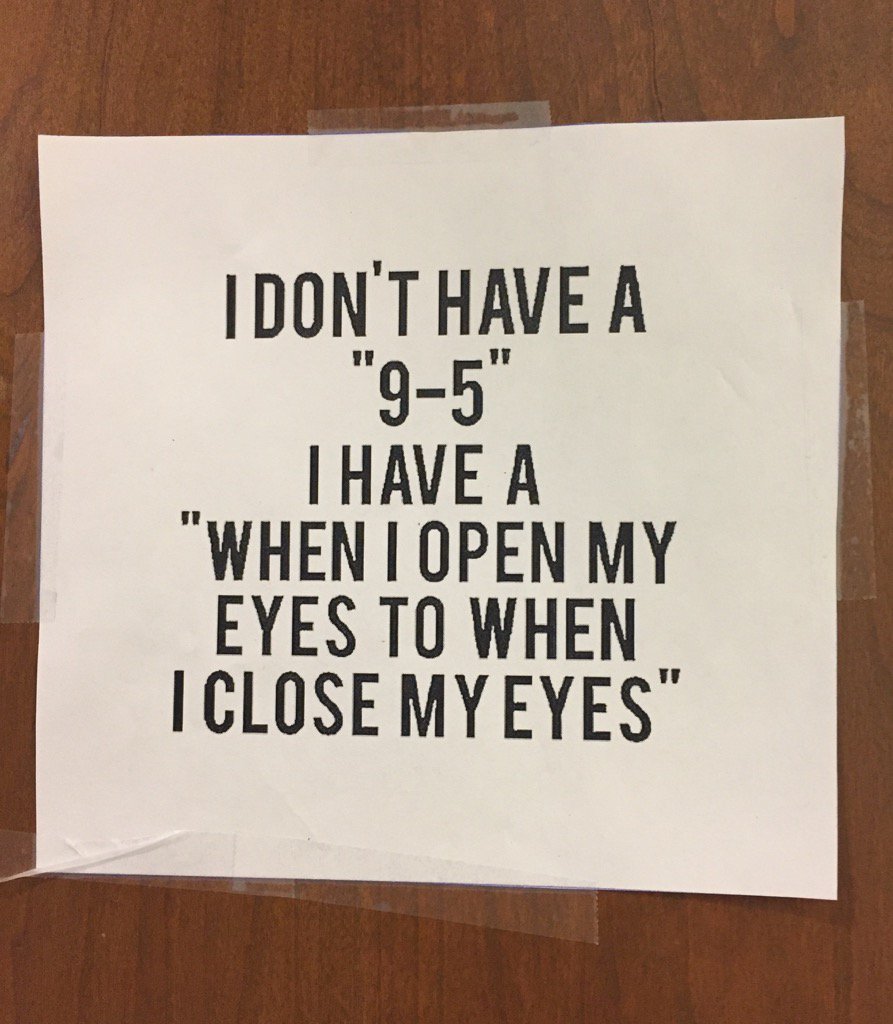 LoganKanapathi's tweet image. My son sent me this today, I had to put it on my wall. Friday at the office and still going... #TGIF