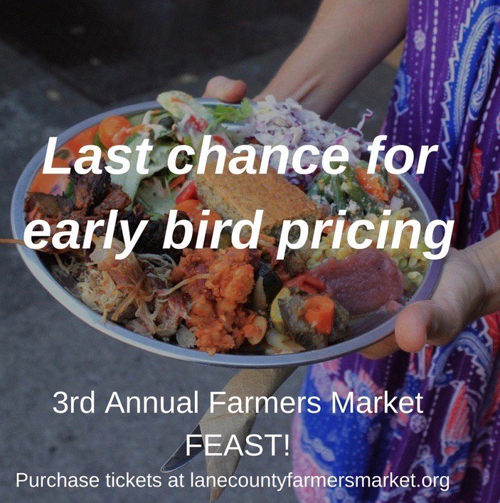 What better way to celebrate National Farmers Market week than to purchase a ticket to the Farmers Market FEAST at lanecountyfarmersmarket.org