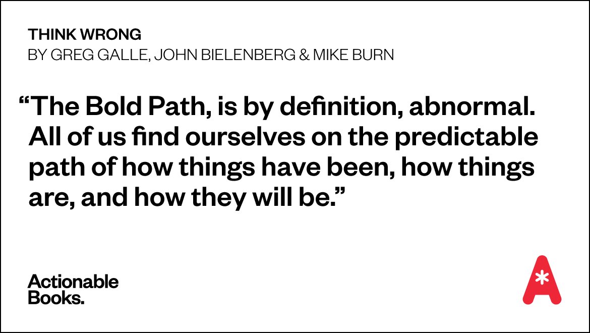 actionablebooks's tweet image. We have to #Think Wrong in order to follow the #BoldPath: #Summary ow.ly/LBrh30ej5k5 @nikolaig @thinkwrong @J_Bielenberg