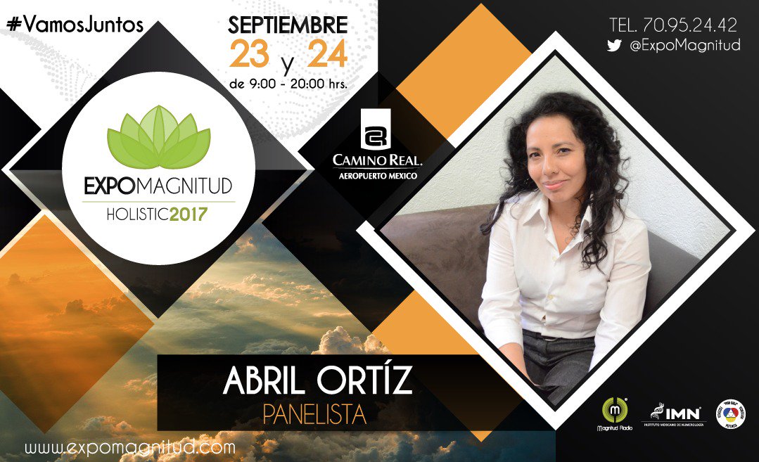 ExpoMagnitud's tweet photo. #ExpoMagnitud Holistic 2017 #VamosJuntos. Presentamos al Panelista Abril Ortíz. ¡Compra ya tus boletos! En https://t.co/V5eYyrID10 https://t.co/MveqrMaMpd