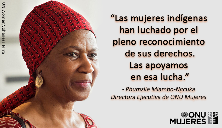 ONUMujeresMX's tweet photo. “Las mujeres indígenas han luchado por el pleno reconocimiento de sus derechos y las apoyamos.” @phumzileunwomen @ONUMujeres #SomosIndígenas https://t.co/ygZmB8zcV8