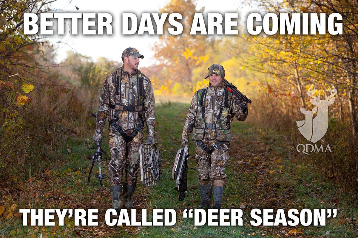 National Deer Association on Twitter "Better days are coming. They're