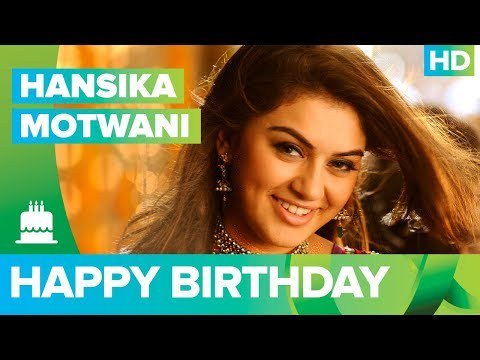 Happy Birthday Hansika Motwani !  