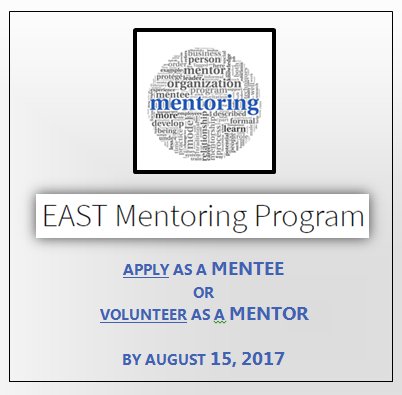 Take part in the 2017 EAST Mentoring Program! Apply as a Mentee or volunteer as a Mentor by August 15th. bit.ly/2oUCEOe