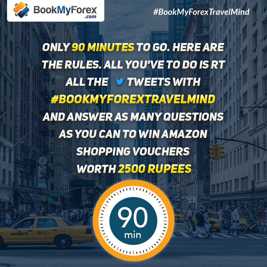 BookMyForex's tweet photo. Only 90 minutes to go. #BookMyForexTravelMind https://t.co/z318UOdQ1I