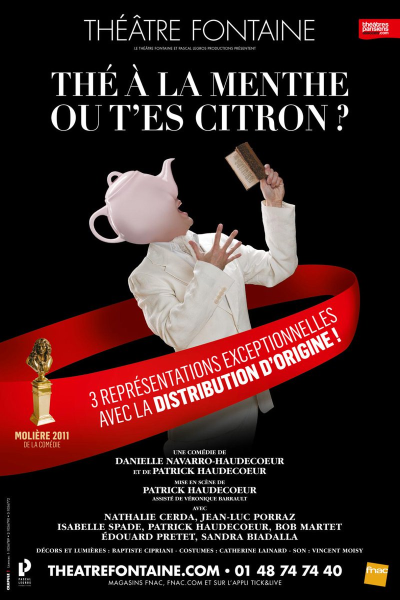 Représentations Exceptionnelles de Thé à la Menthe ou t'es citron ? les 23 et 24 août 2017 au Théâtre Fontaine 
résa 01 48 74 30 68 #theatre