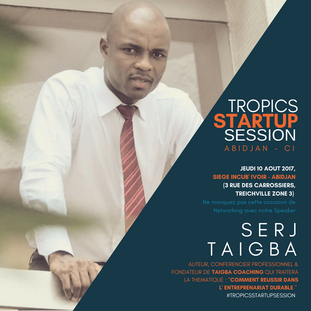 TropicsMagazine's tweet photo. The #TropicsStartUpSession - #Abidjan launches today in #CotedIvoire with Guest Speaker @taigbaserj. Booking: bussyeducom@gmail.com
#Afrique https://t.co/KHBZREXCT9