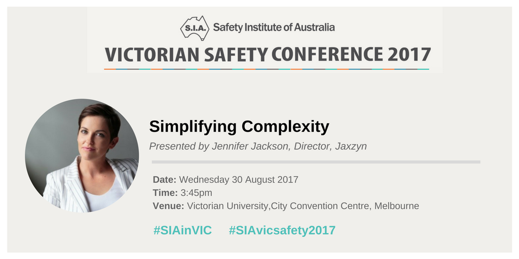 SIA Vic Safety Conference - Simplify Complexity presented by @jenjaxzyn. Register ow.ly/Mt2Y30dI6TI 
 #SIAvicsafety2017