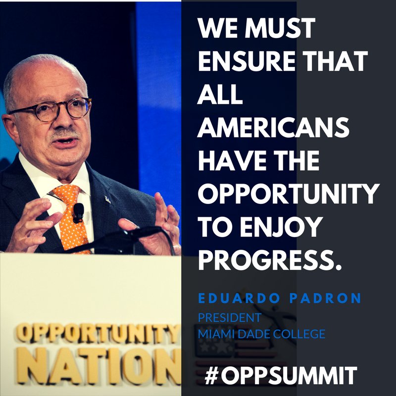 oppnation's tweet image. "We must ensure that all Americans have the #opportunity to enjoy progress." - @EduardoJPadron #OppSummit #TheNationWeMake #truth