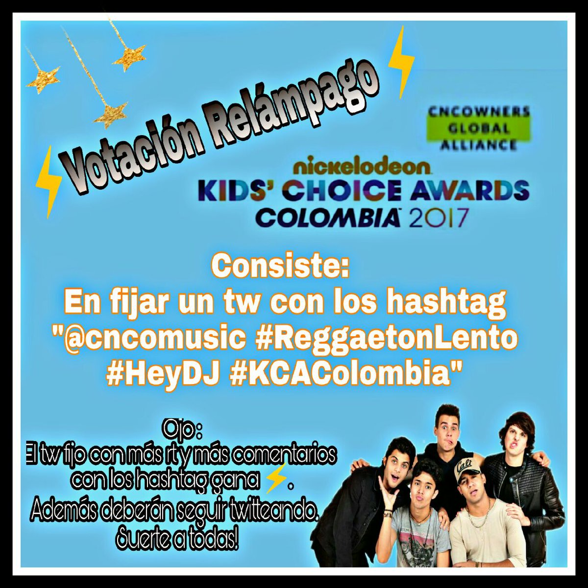 cnco_ecufans's tweet photo. TW RELÁMPAGO ⚡ Da RT y Comenta @CNCOmusic #ReggaetonLento #HeyDJ #KCAColombia https://t.co/eCh7uEYbqd