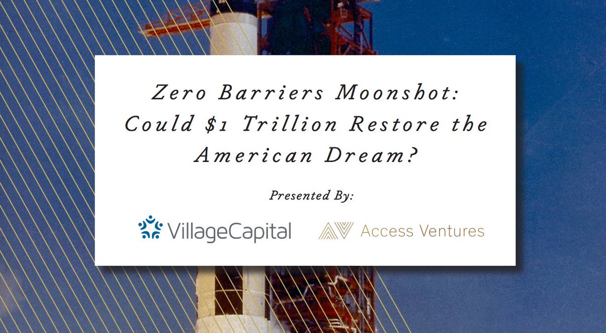New from <a href="/villagecapital/">Village Capital</a> and <a href="/AcsVentures/">Access Ventures</a>: 6 "Moonshot" ideas to restore #entrepreneurship vilcap.tl/ZBmoonshot